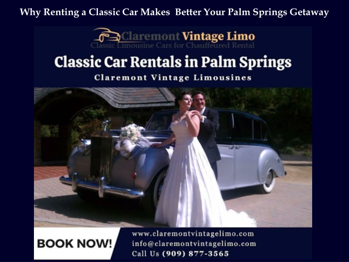 why renting a classic car makes better your palm