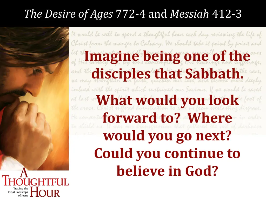 the desire of ages 772 4 and messiah 412 3 2