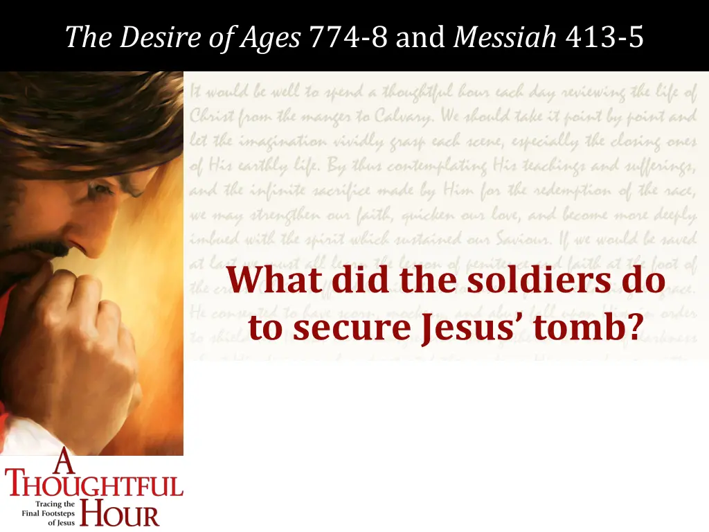 the desire of ages 774 8 and messiah 413 5 3