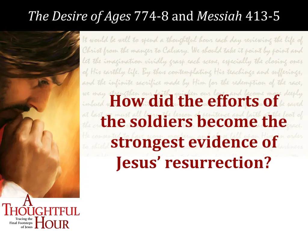 the desire of ages 774 8 and messiah 413 5 4