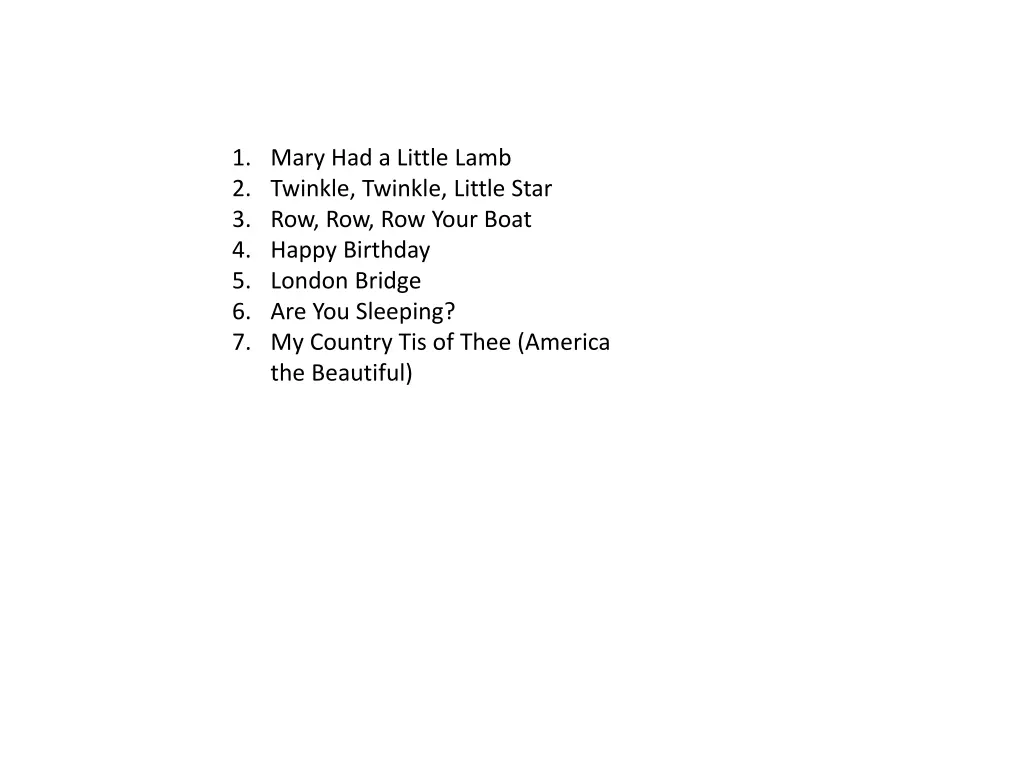 1 mary had a little lamb 2 twinkle twinkle little