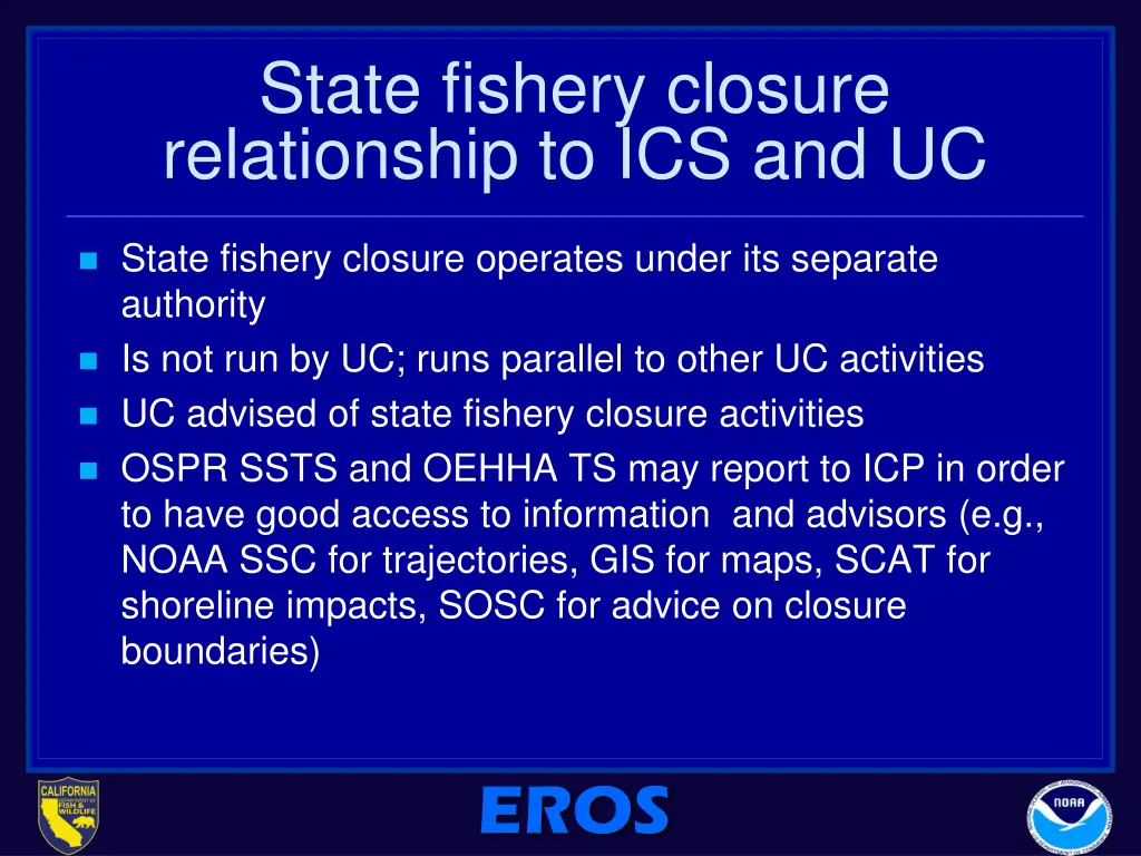 state fishery closure relationship to ics and uc