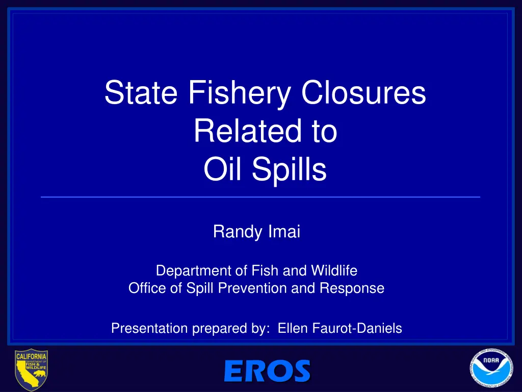 state fishery closures related to oil spills