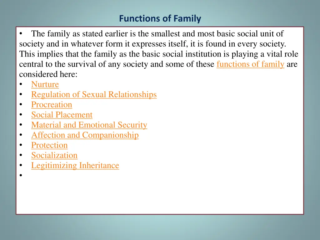 functions of family