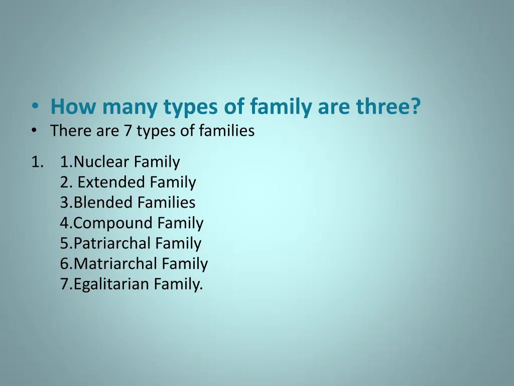 how many types of family are three there