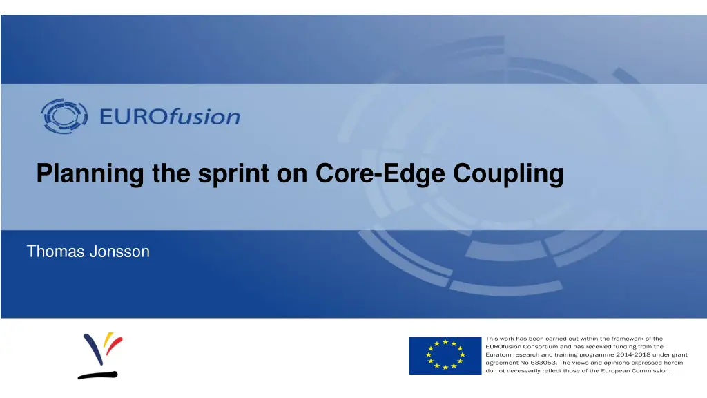 planning the sprint on core edge coupling