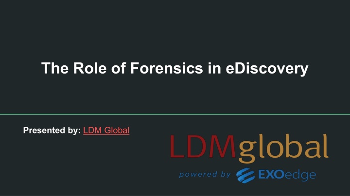 the role of forensics in ediscovery