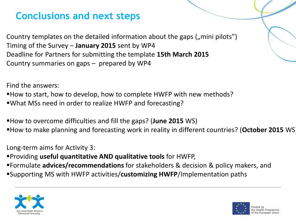 conclusions and next steps