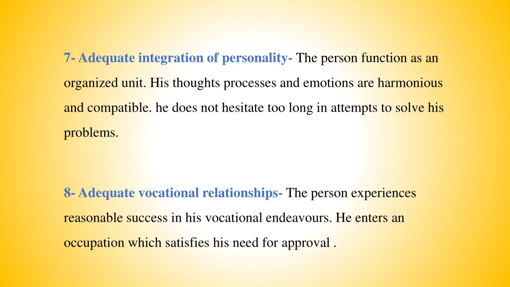7 adequate integration of personality the person