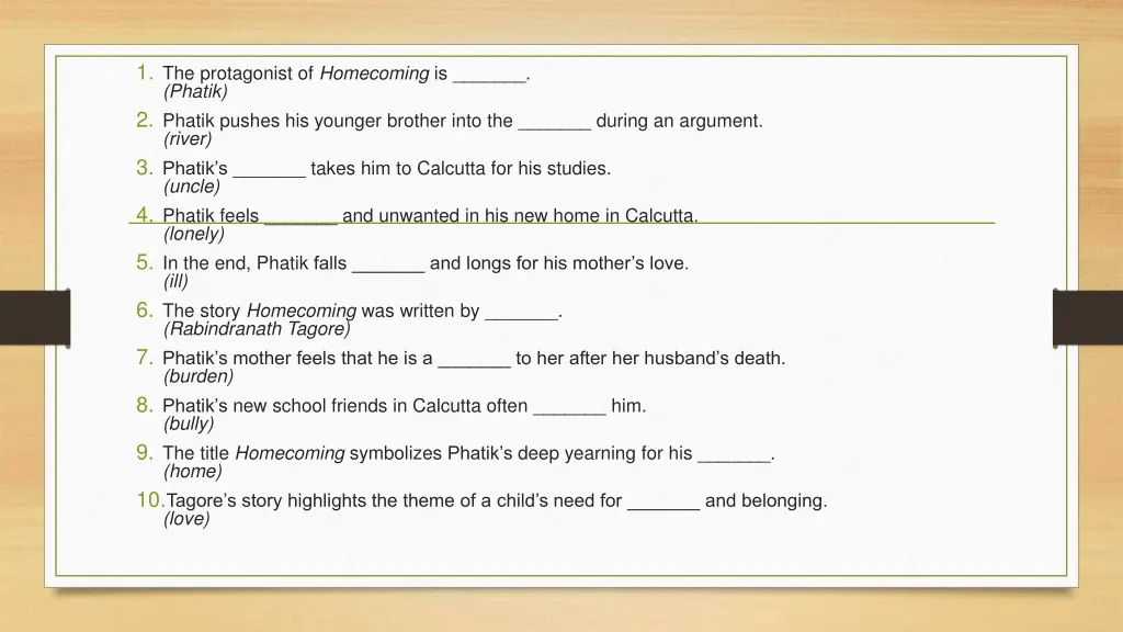 1 the protagonist of homecoming is phatik