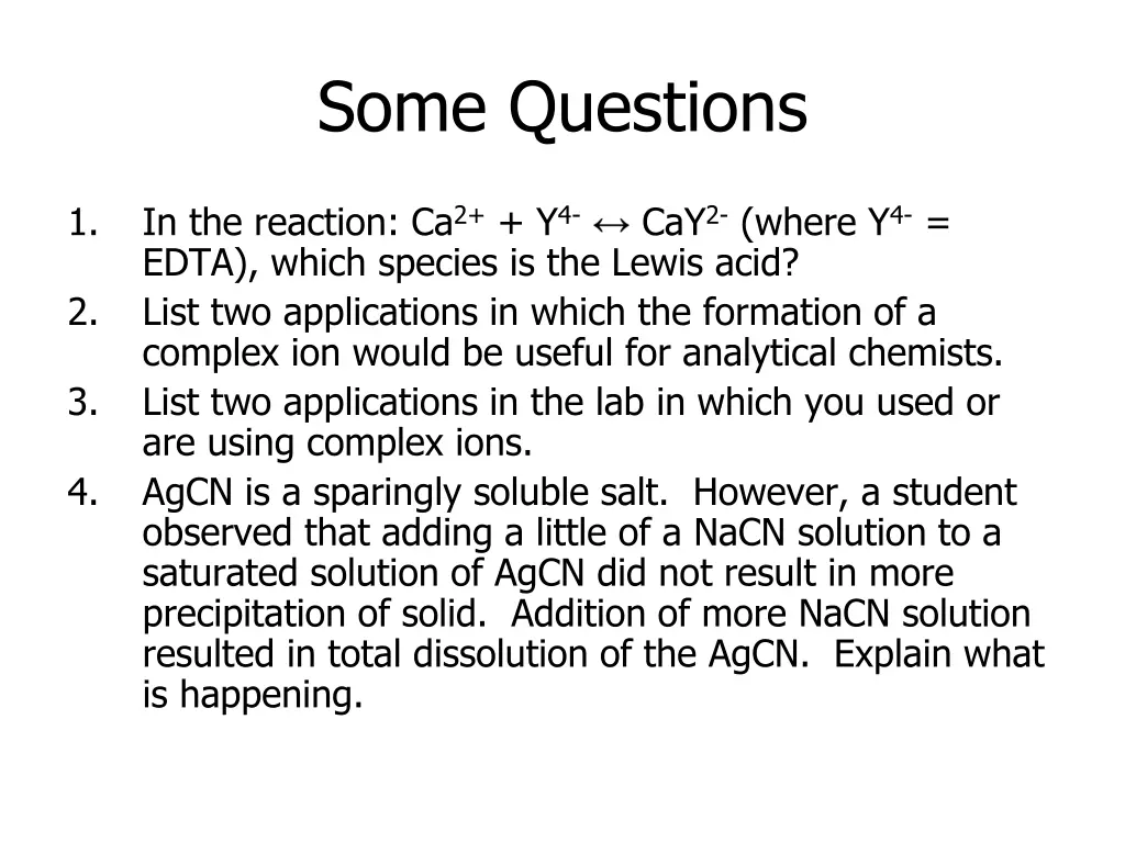 some questions