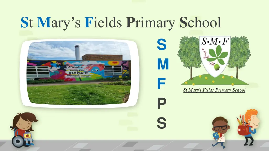 s t m ary s f ields p rimary s chool