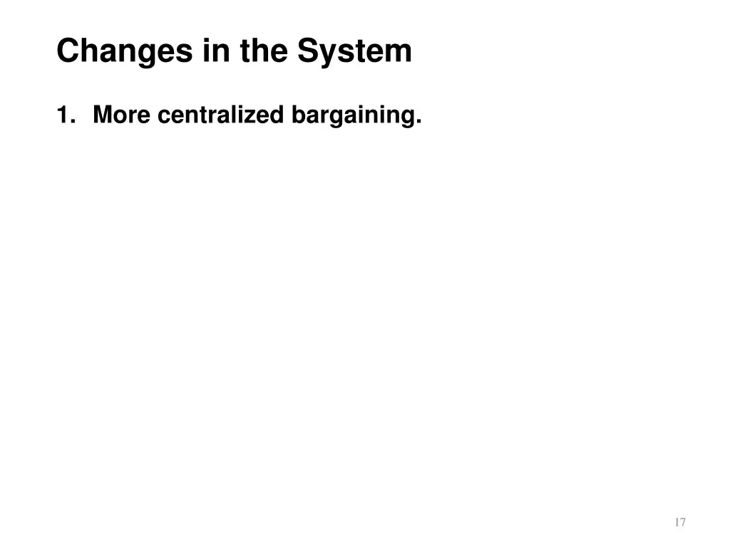 changes in the system