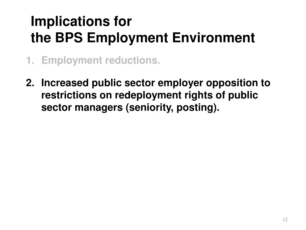 implications for the bps employment environment 1