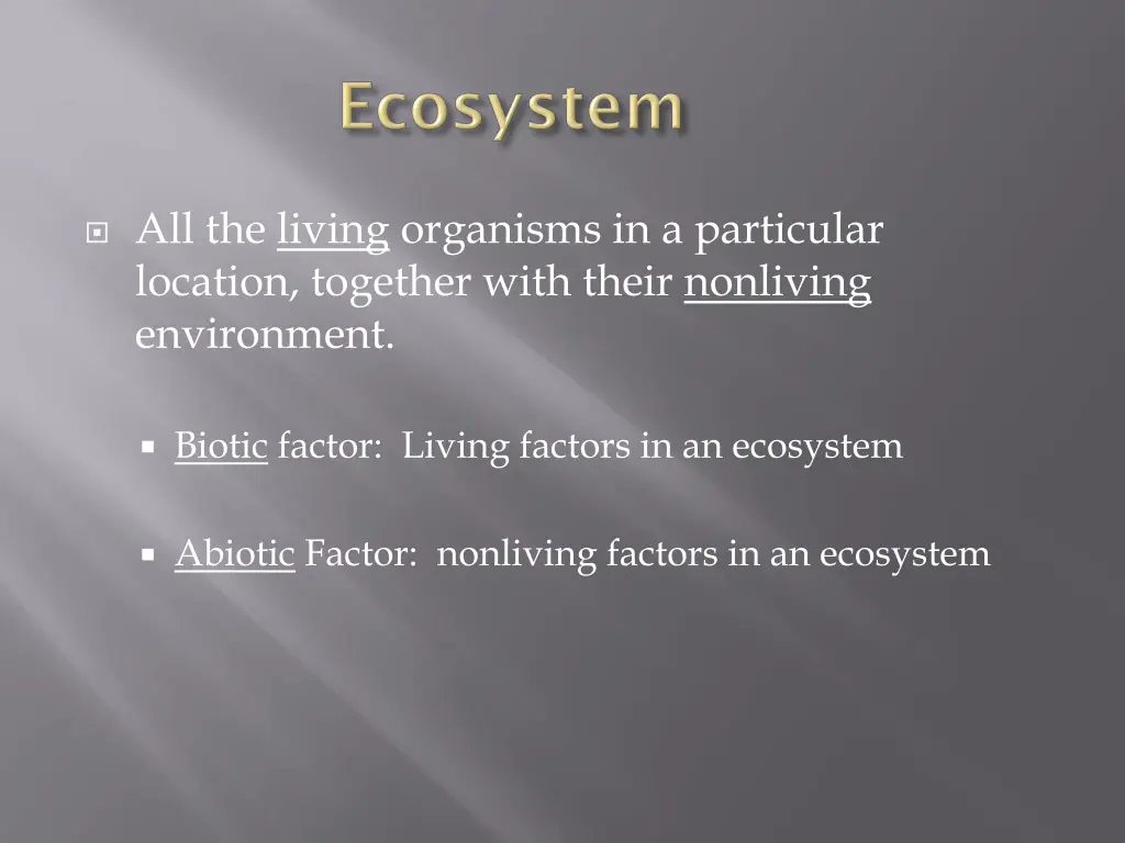 all the living organisms in a particular location