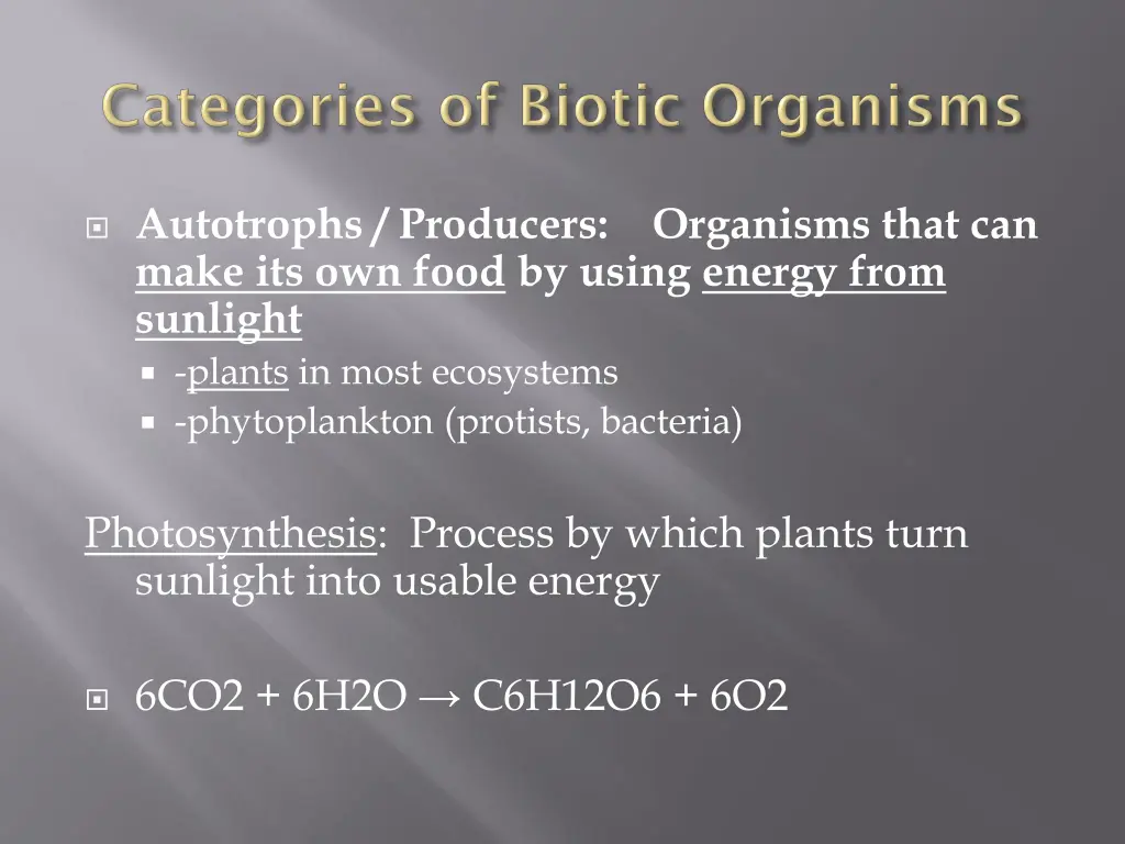 autotrophs producers organisms that can make