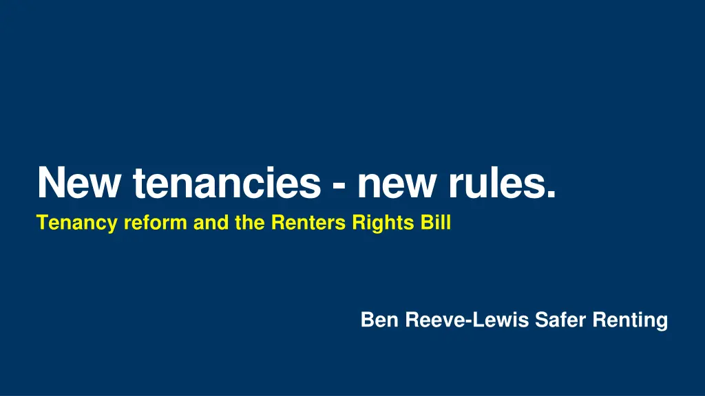 new tenancies new rules tenancy reform
