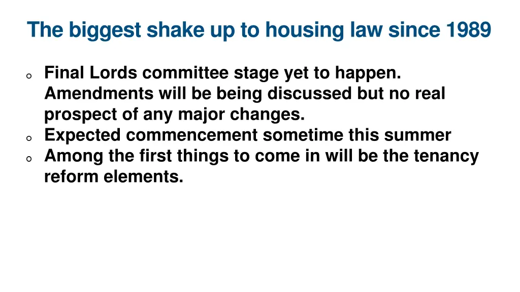 the biggest shake up to housing law since 1989 1