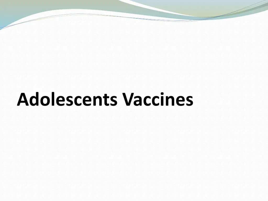 adolescents vaccines