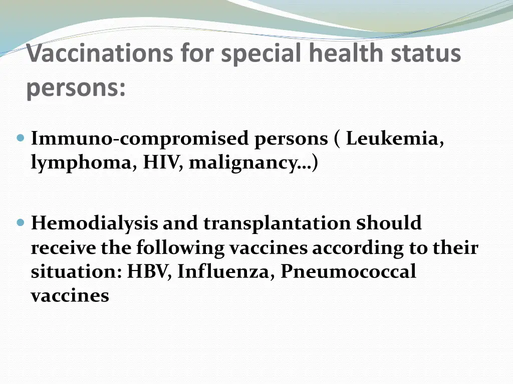 vaccinations for special health status persons