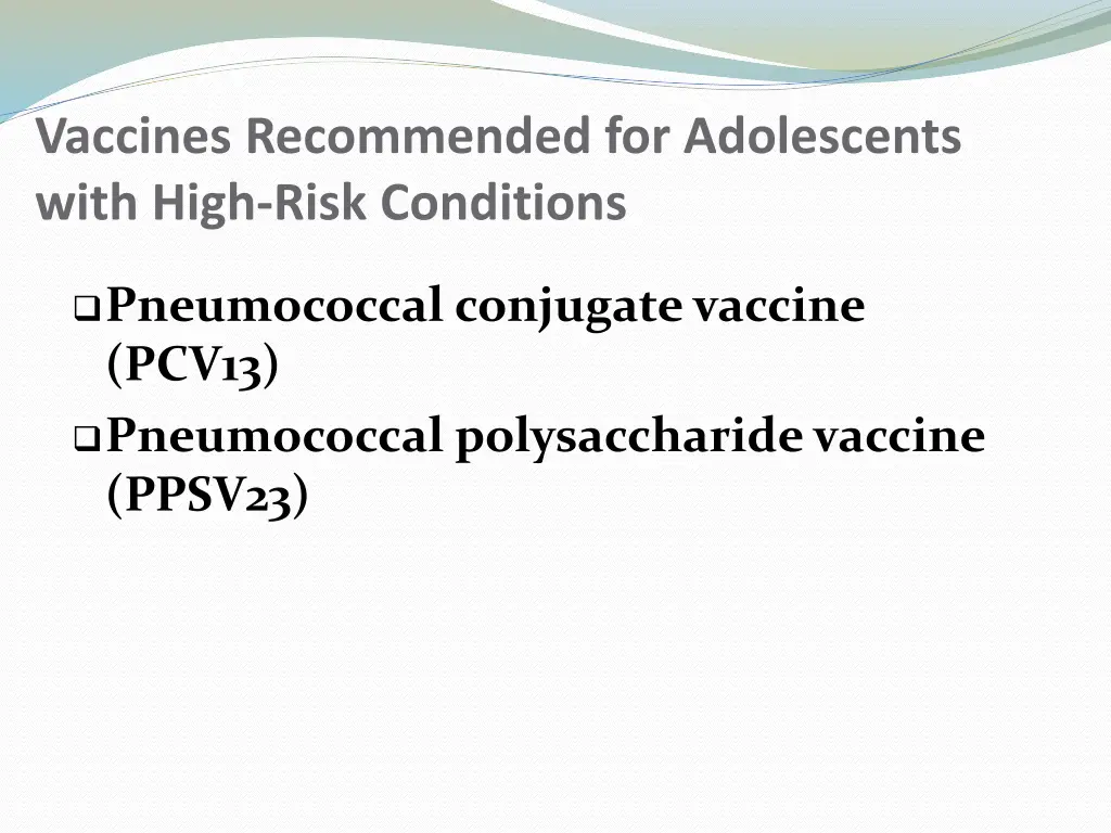 vaccines recommended for adolescents with high