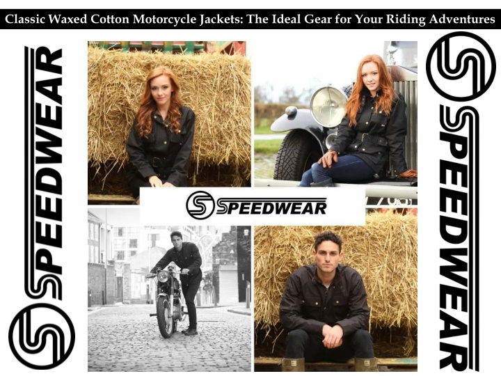 classic waxed cotton motorcycle jackets the ideal