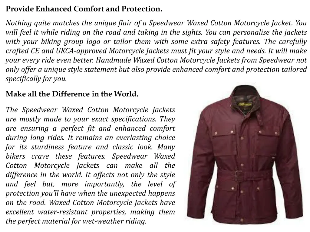 provide enhanced comfort and protection