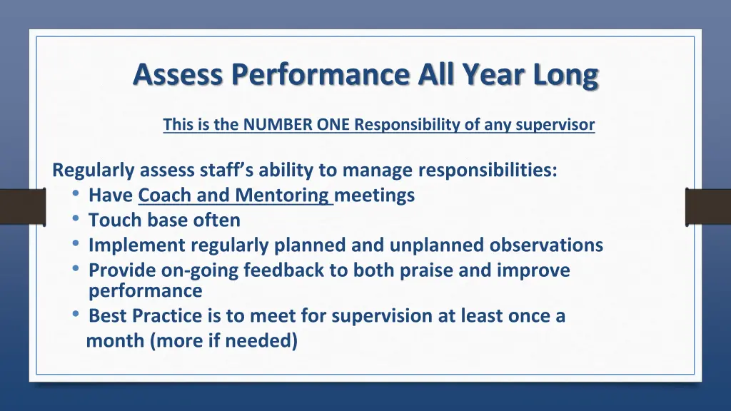 assess performance all year long