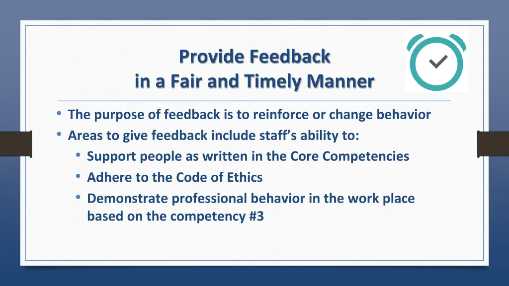 provide feedback in a fair and timely manner
