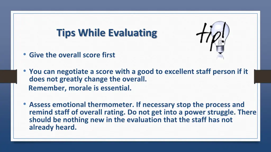 tips while evaluating