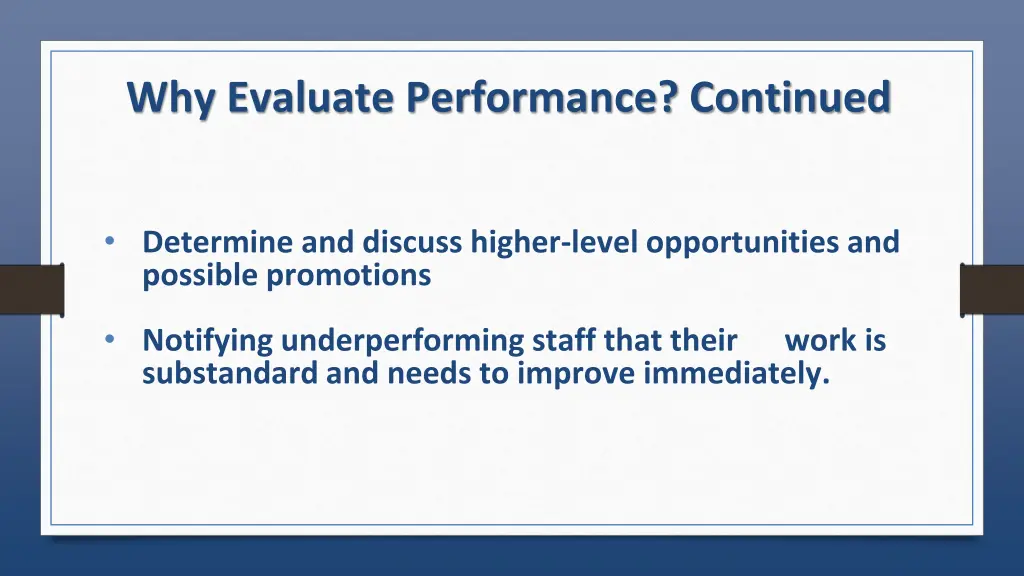why evaluate performance continued