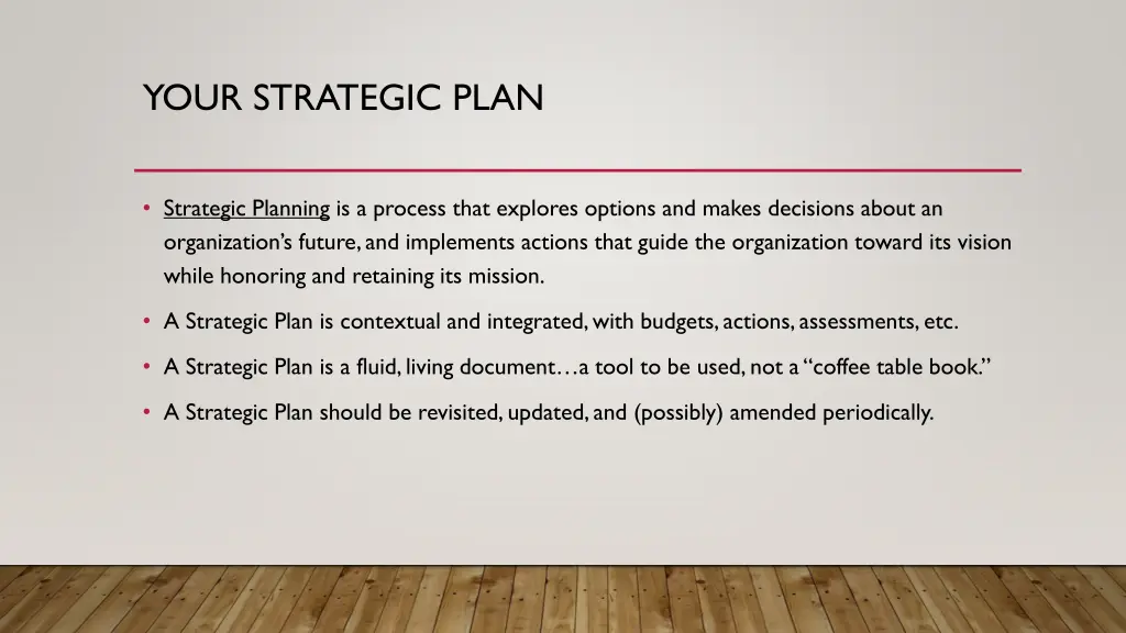 your strategic plan