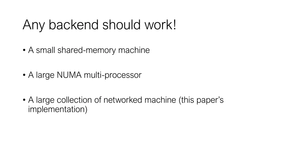 any backend should work