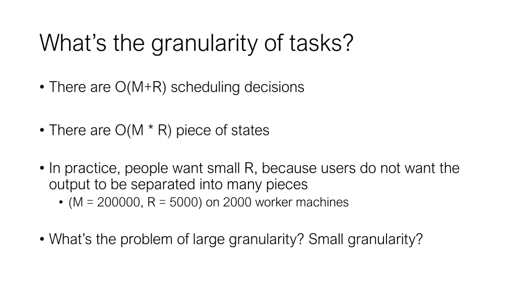 what s the granularity of tasks