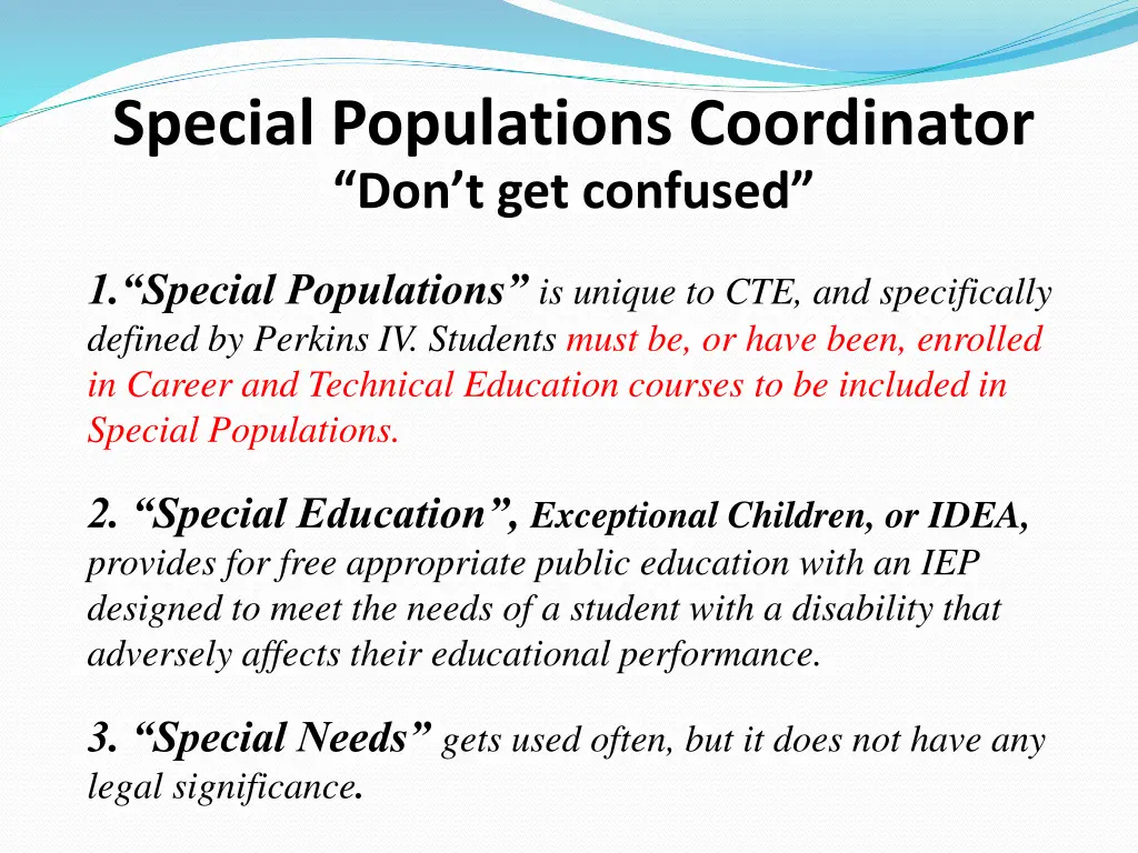 special populations coordinator don t get confused