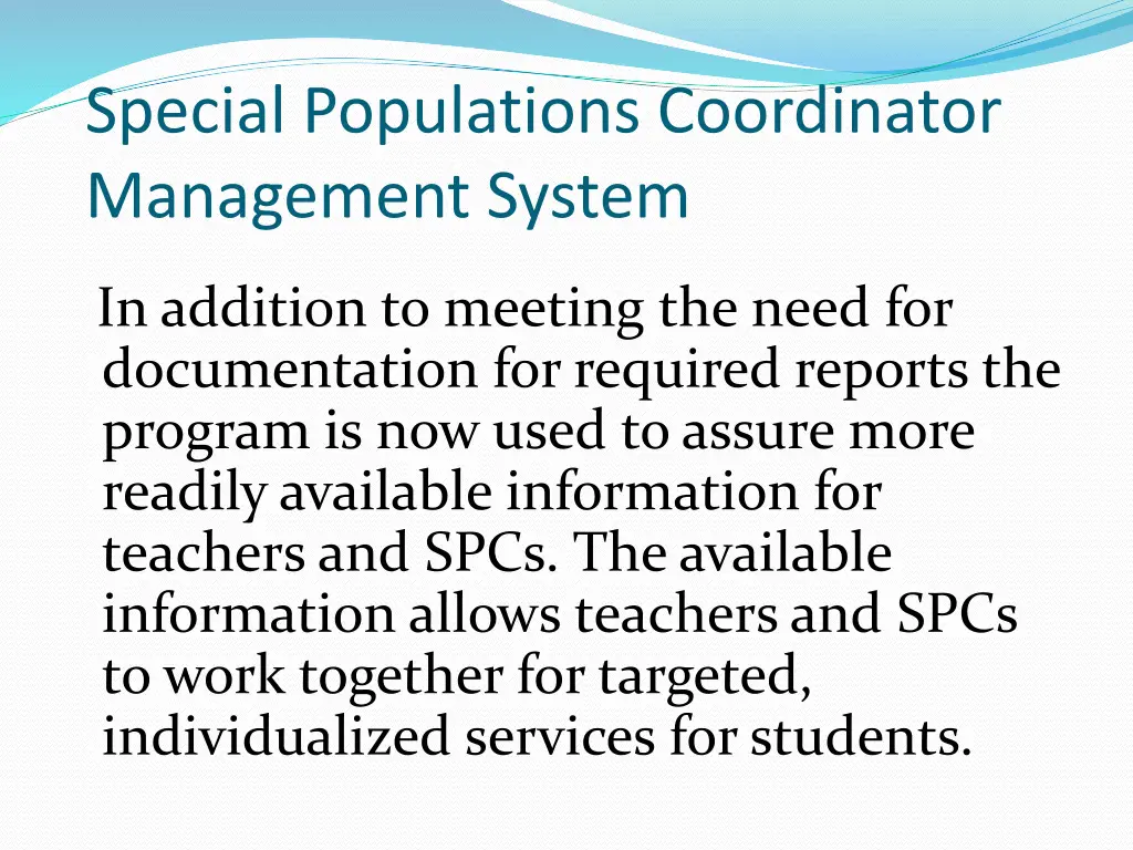 special populations coordinator management system 1