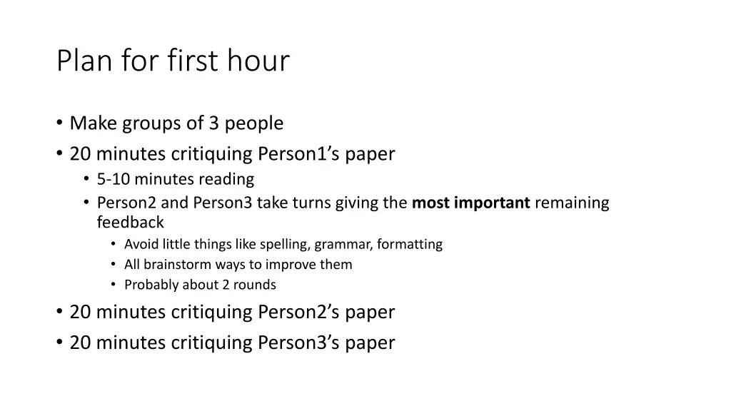 plan for first hour
