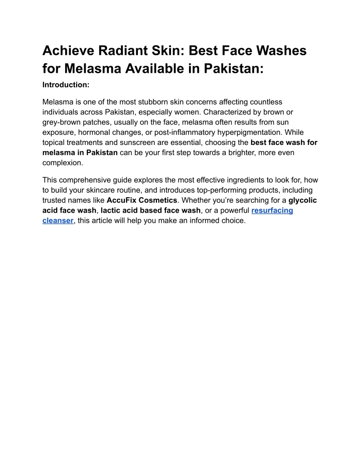 achieve radiant skin best face washes for melasma