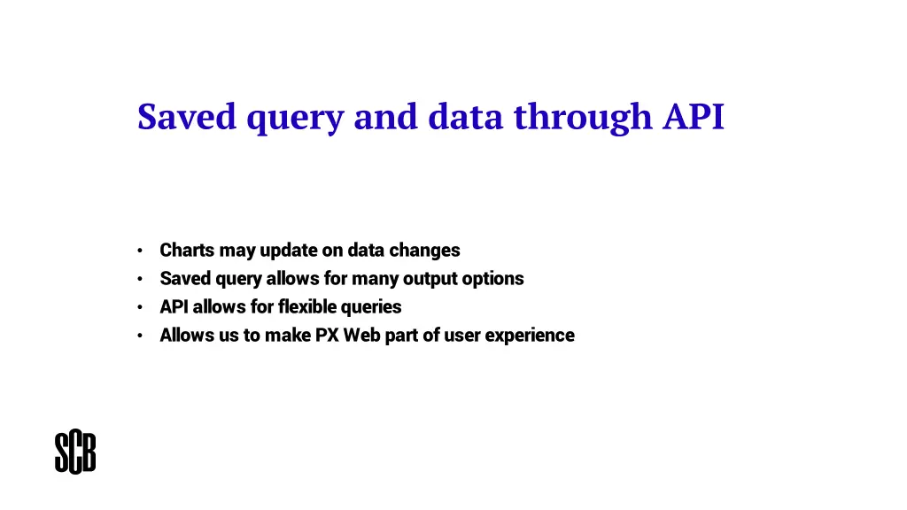 saved query and data through api