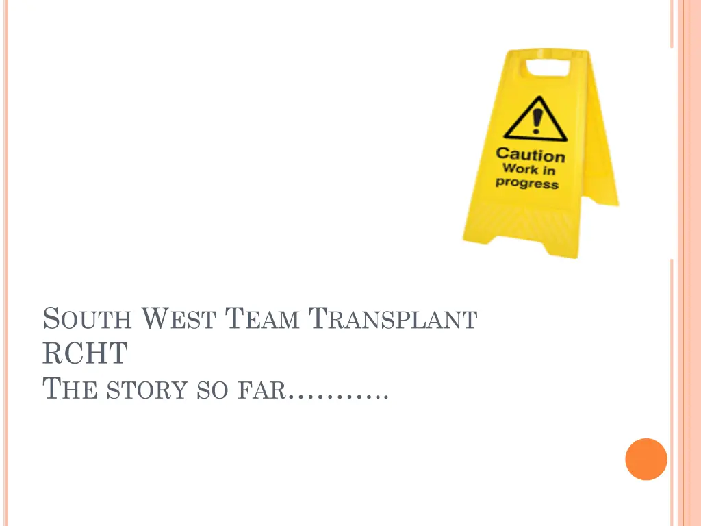 s outh w est t eam t ransplant rcht t he story