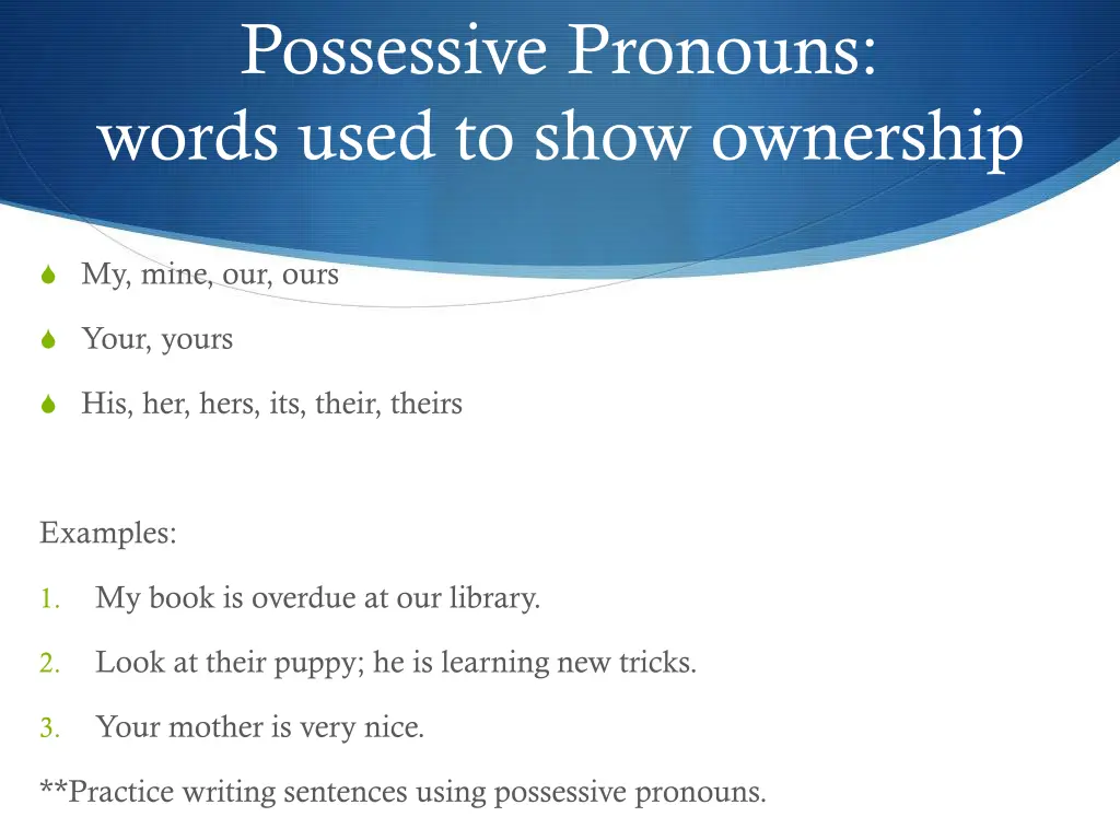 possessive pronouns words used to show ownership