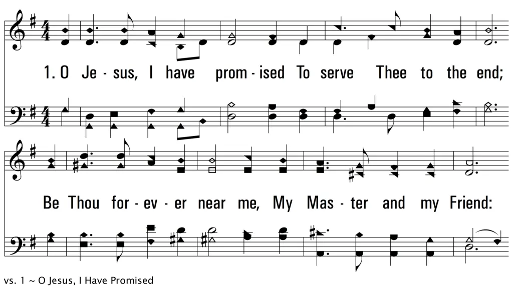 vs 1 o jesus i have promised