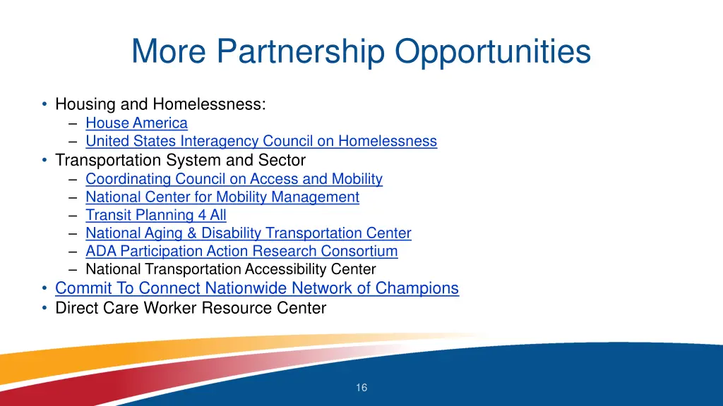 more partnership opportunities