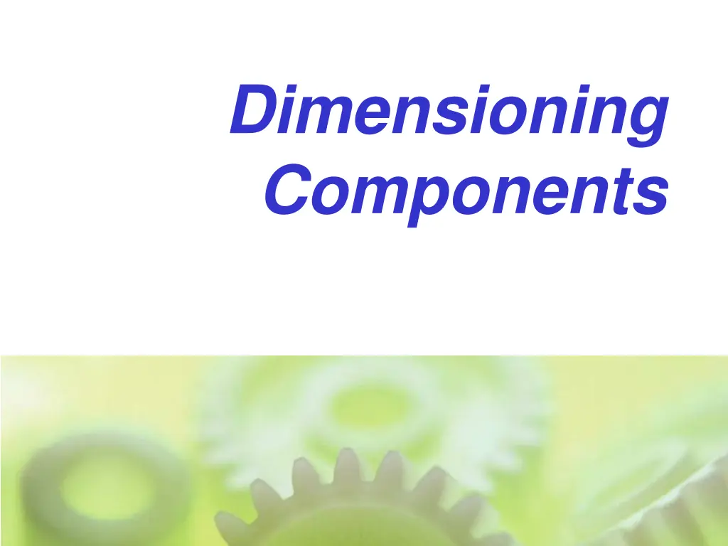 dimensioning components