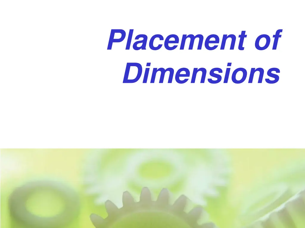 placement of dimensions