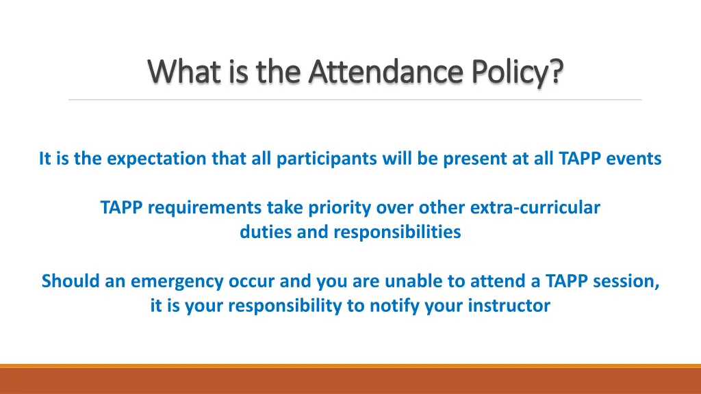 what is the attendance policy what