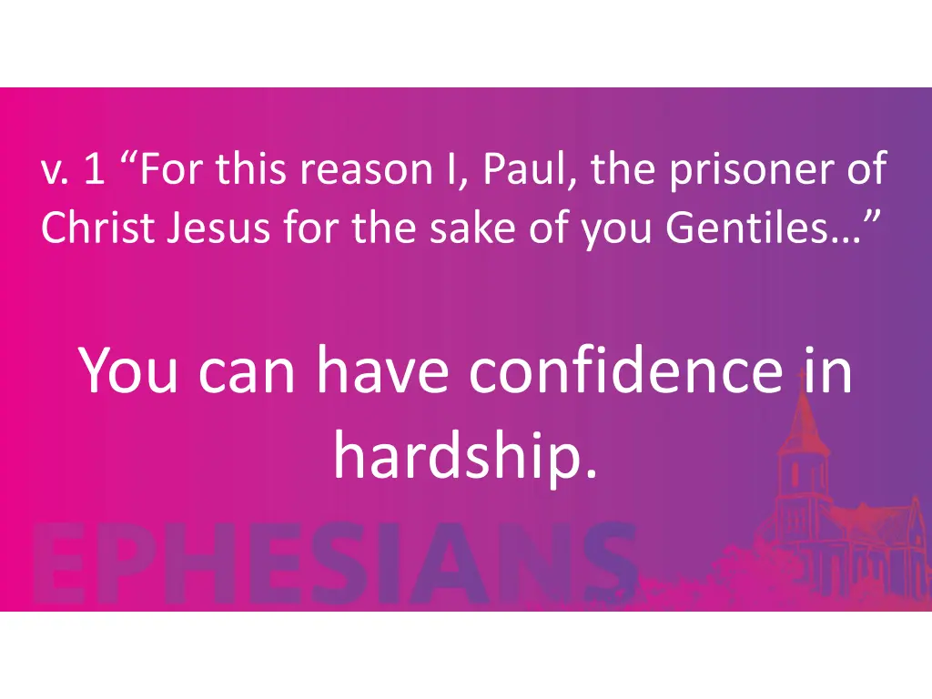 v 1 for this reason i paul the prisoner of christ