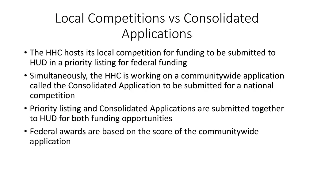 local competitions vs consolidated applications