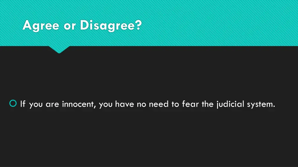 agree or disagree