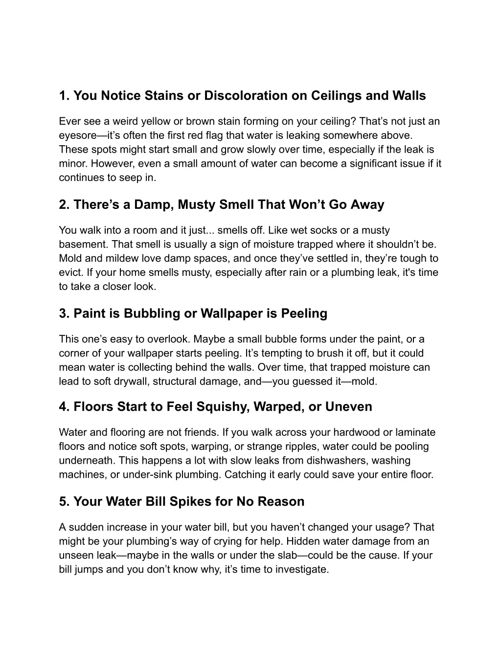 1 you notice stains or discoloration on ceilings